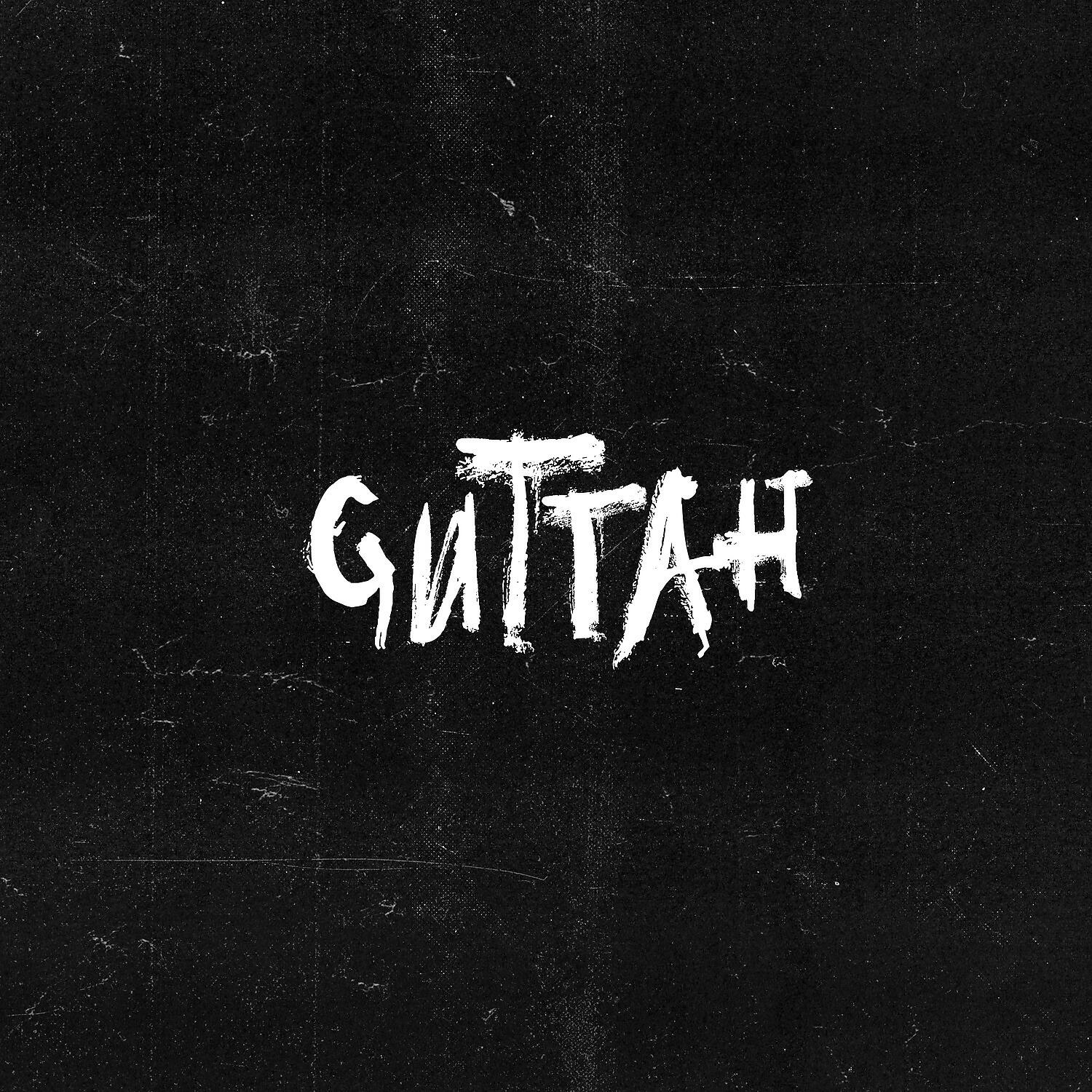 Релиз Guttah