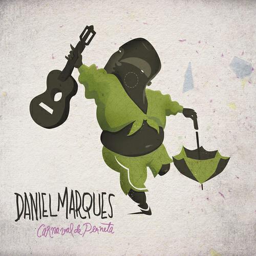 Альбом Carnaval de Perneta исполнителя Daniel Marques