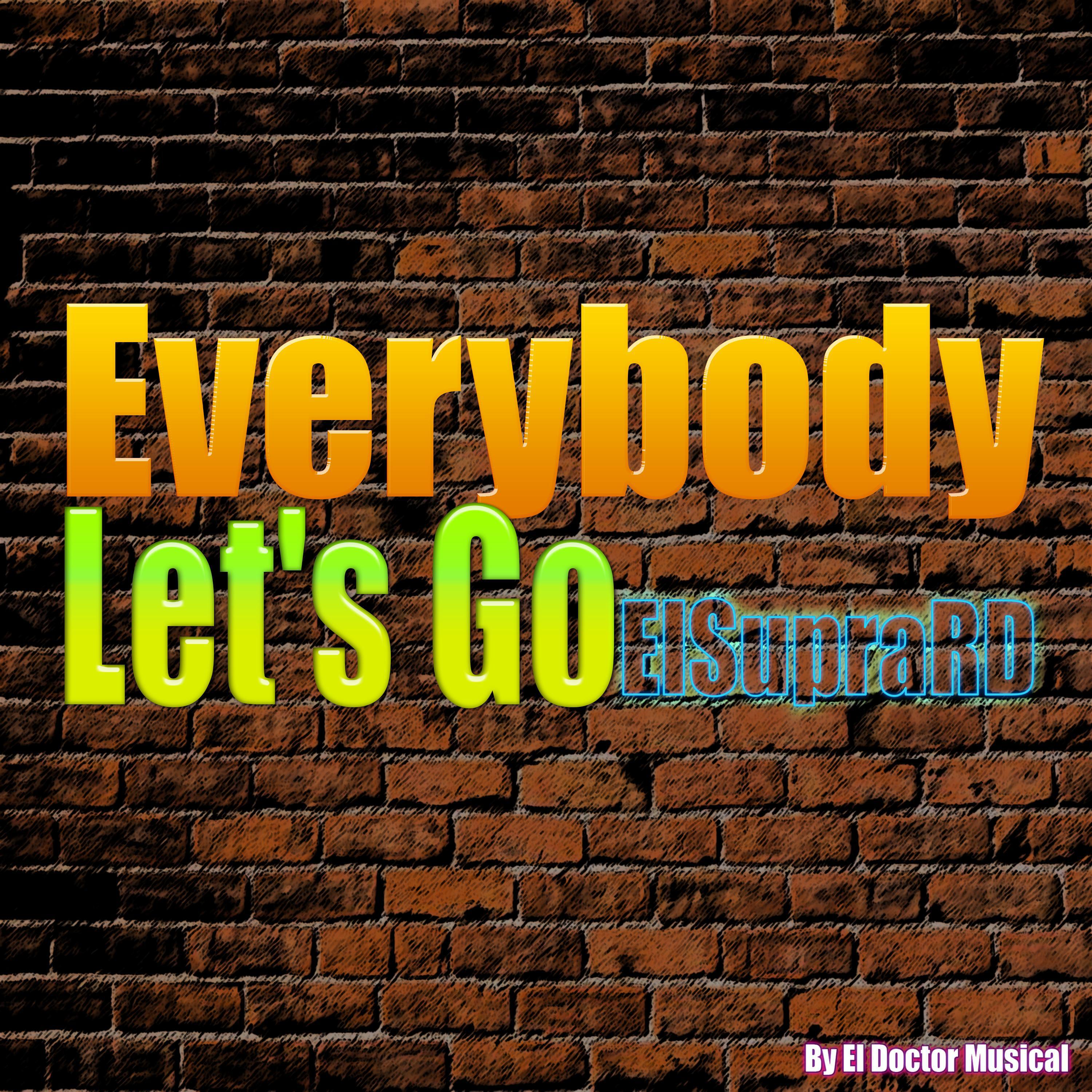Релиз every body lets go
