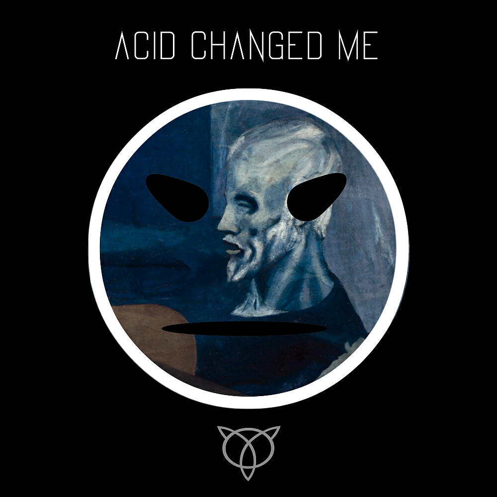 Релиз Acid Changed Me