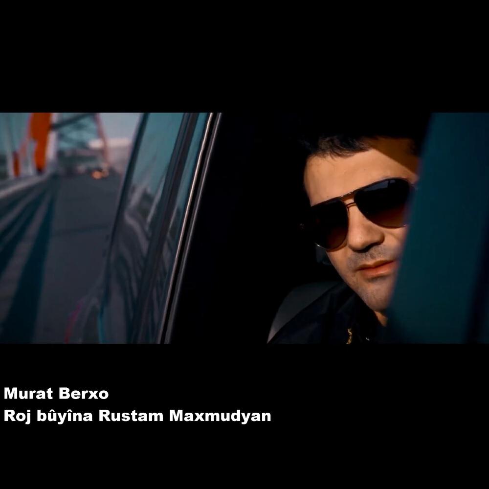 Релиз Roj bûyîna Rustam Maxmudyan