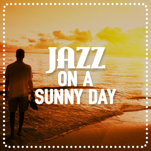 Релиз Jazz on a Sunny Day