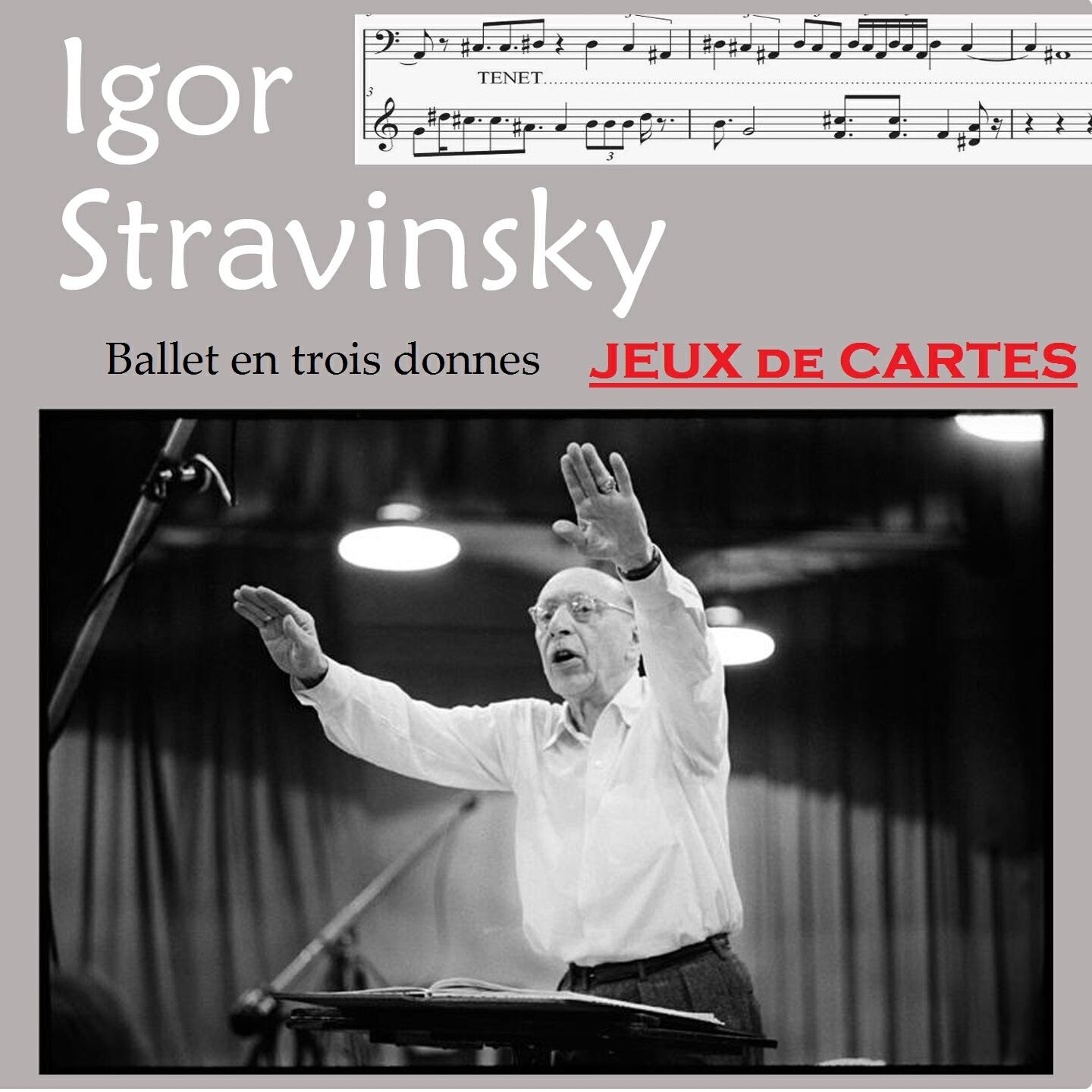 Релиз Stravinsky: Jeux de cartes, Ballet in Three Deals