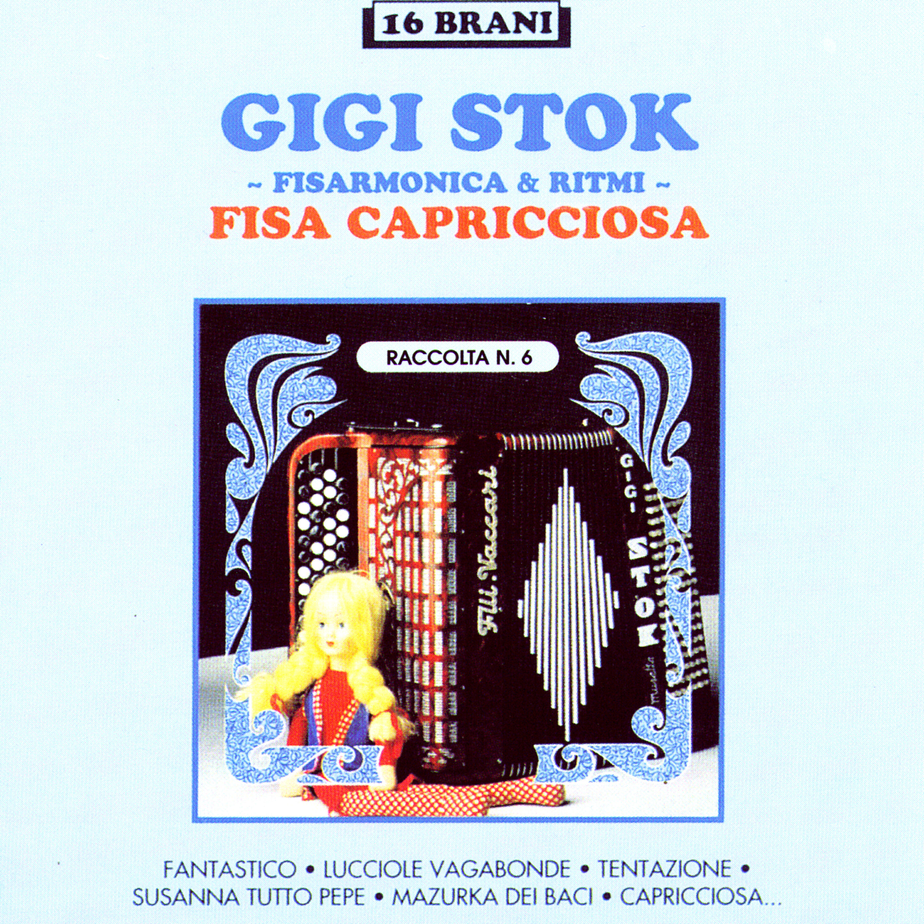 Релиз Fisa Capricciosa - Raccolta N. 6