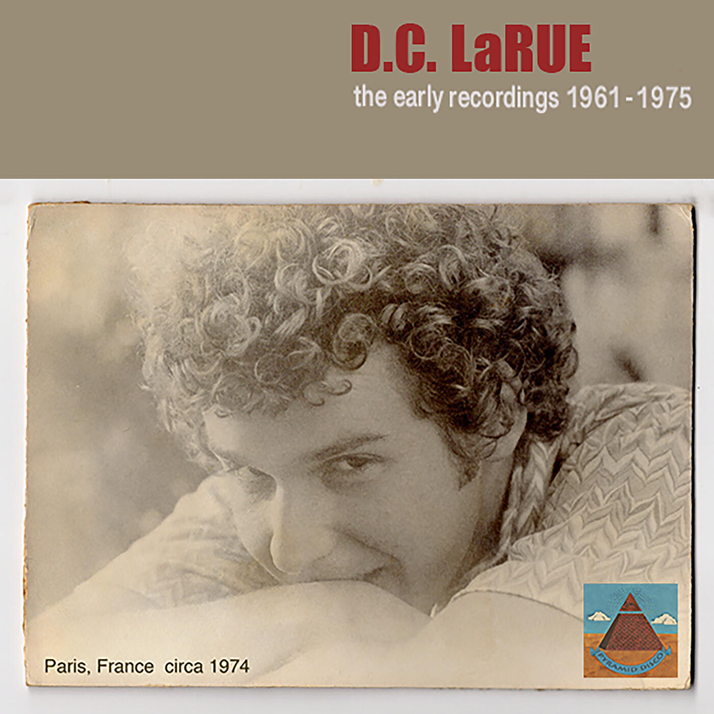 Релиз D.C. LaRue the Early Recordings 1961-1975