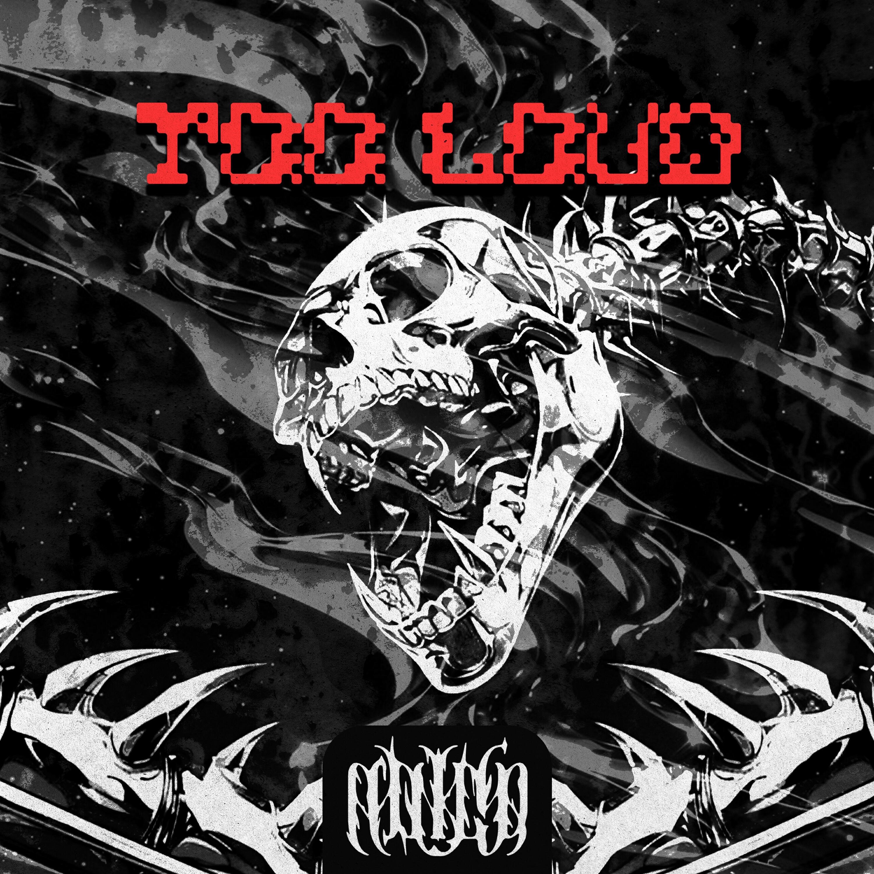 Релиз TOO LOUD