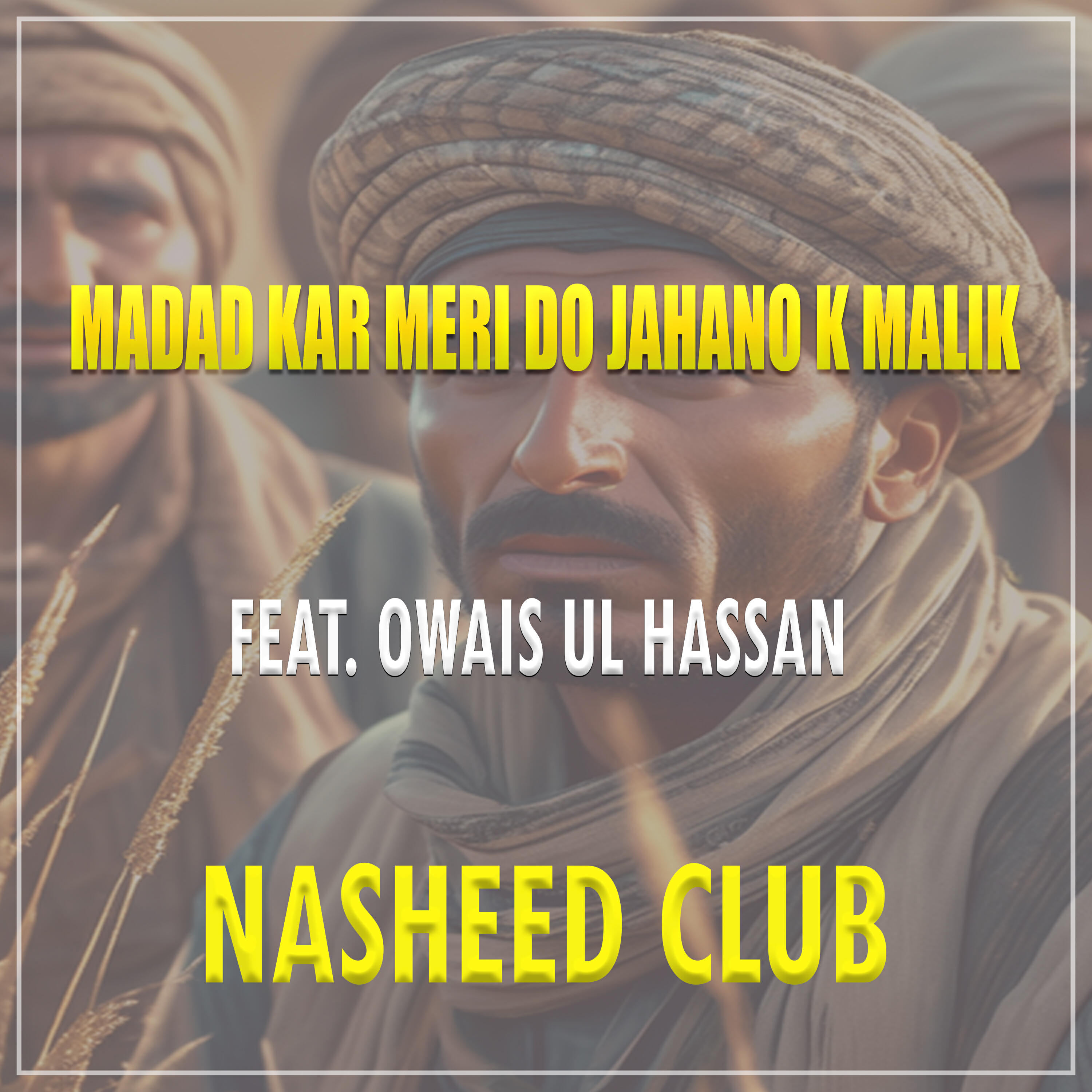 Релиз Madad Kar Meri Do Jahano K Malik