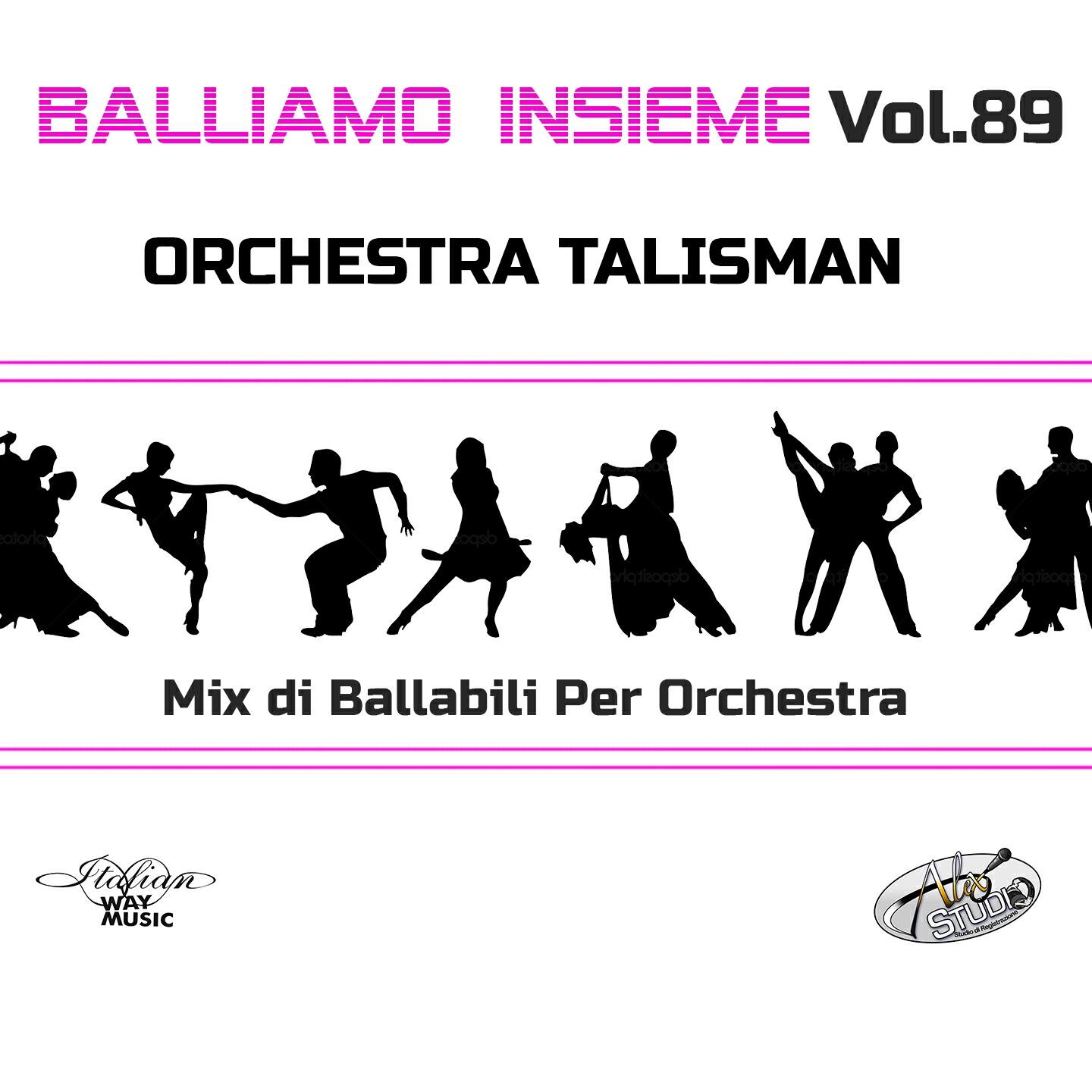 Релиз Balliamo insieme, Vol. 89 (Mix di ballabili per orchestra)