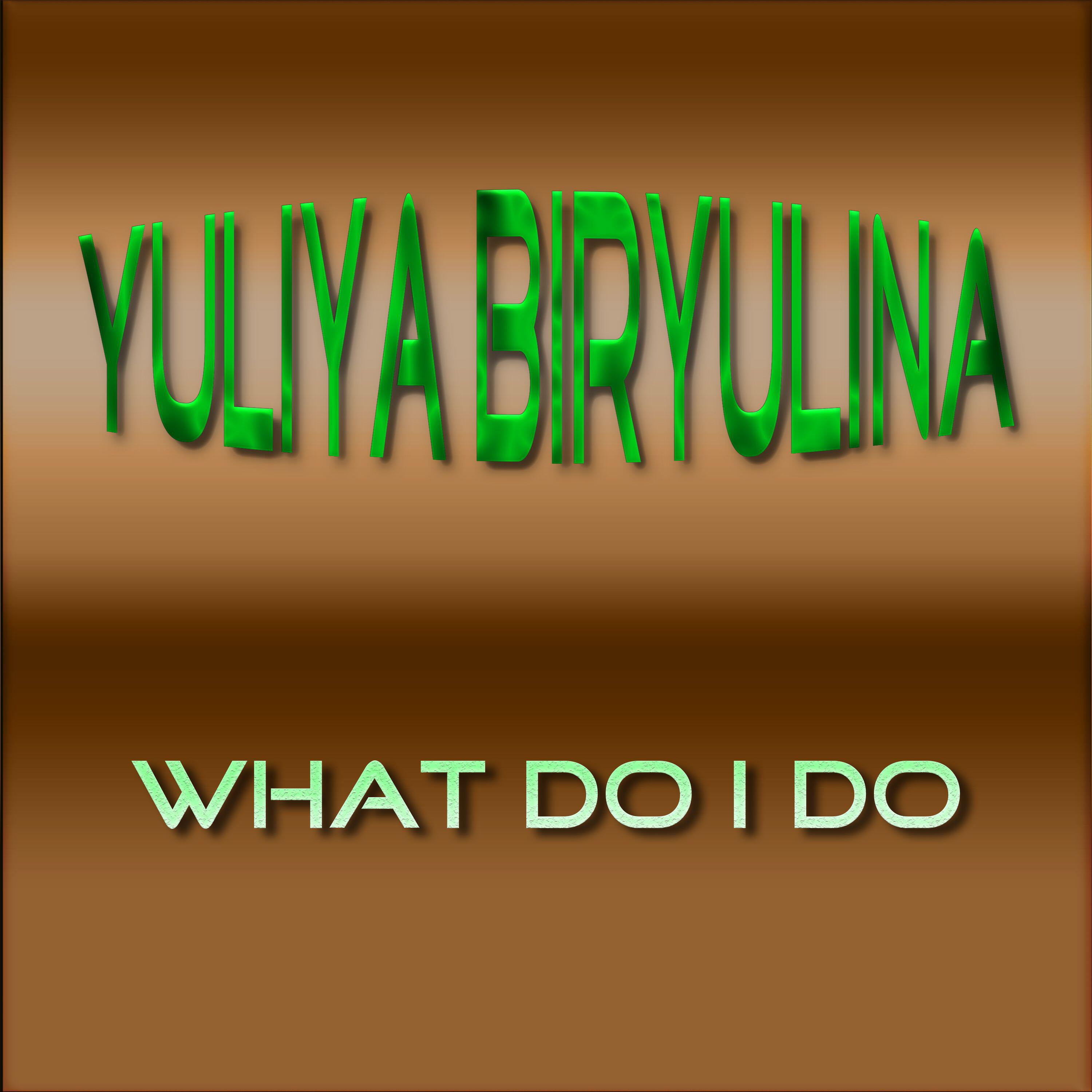 Релиз What Do I Do
