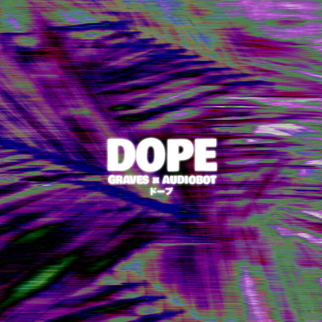 Релиз Dope - Single
