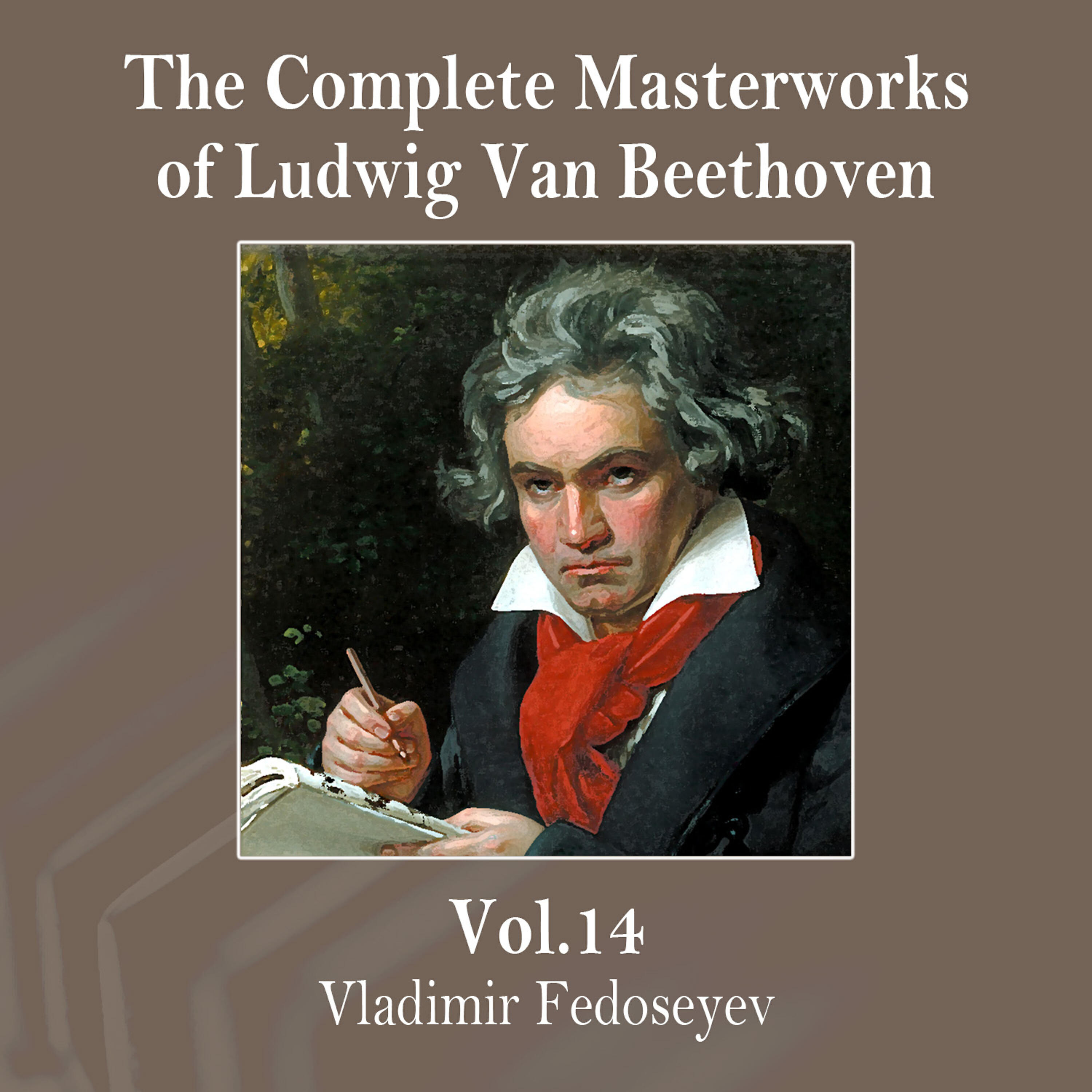 Релиз The Complete Masterworks of Ludwig Van Beethoven, Vol. 14
