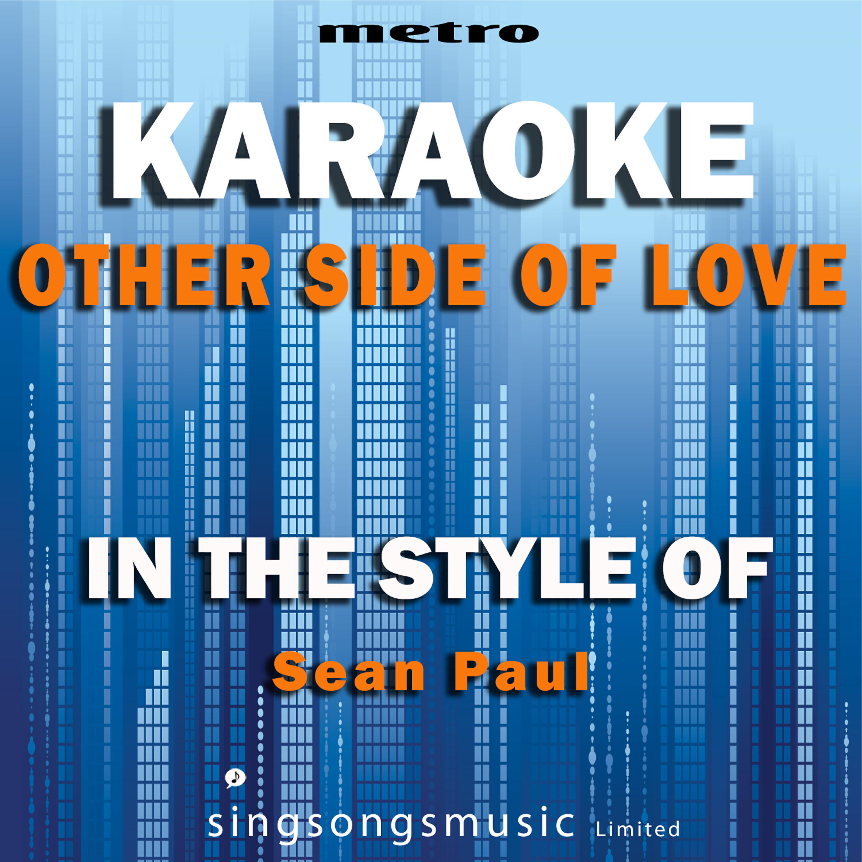 Релиз Other Side of Love (In the Style of Sean Paul) [Karaoke Version] - Single