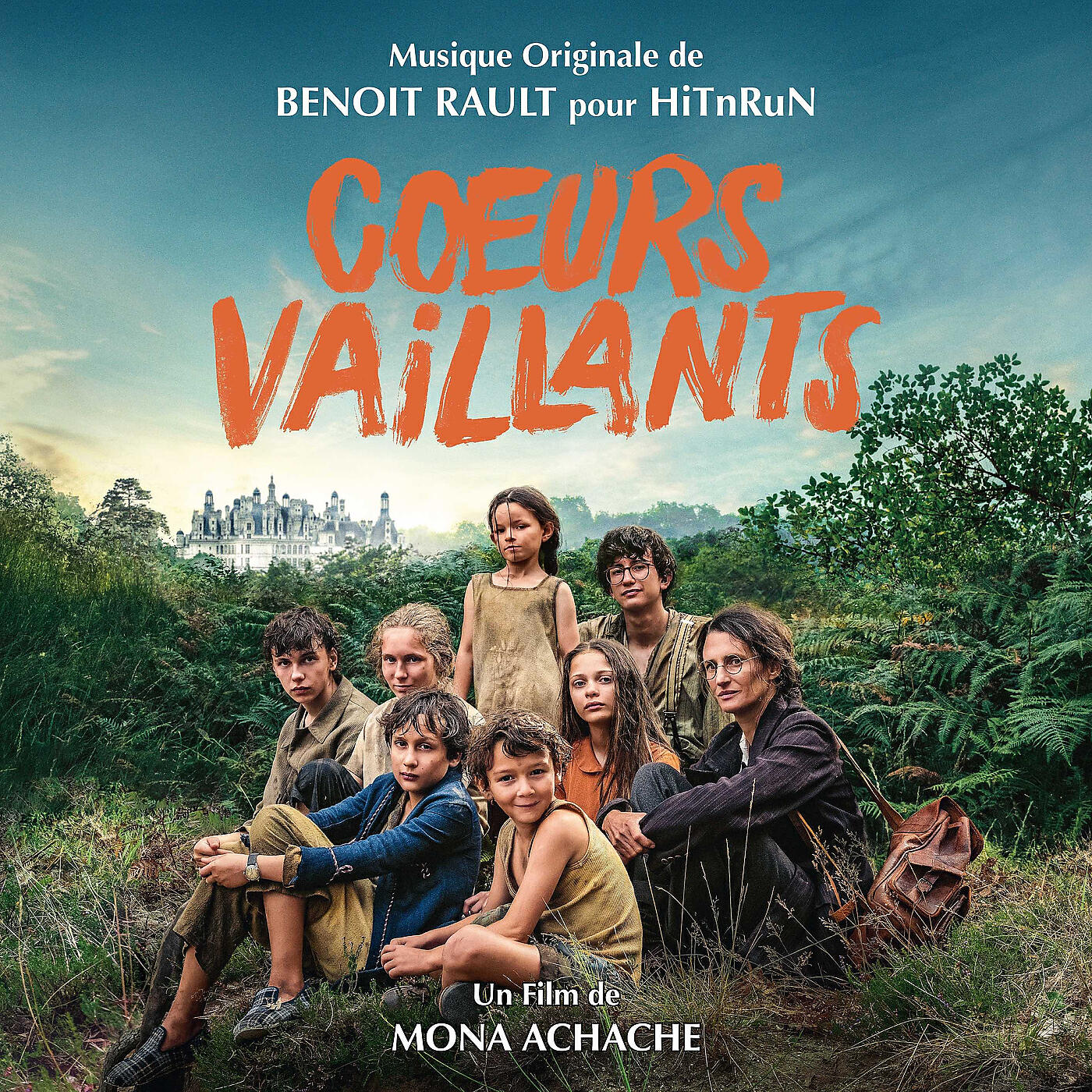 Релиз Cœurs Vaillants un film de Mona Achache (Bande originale du film)