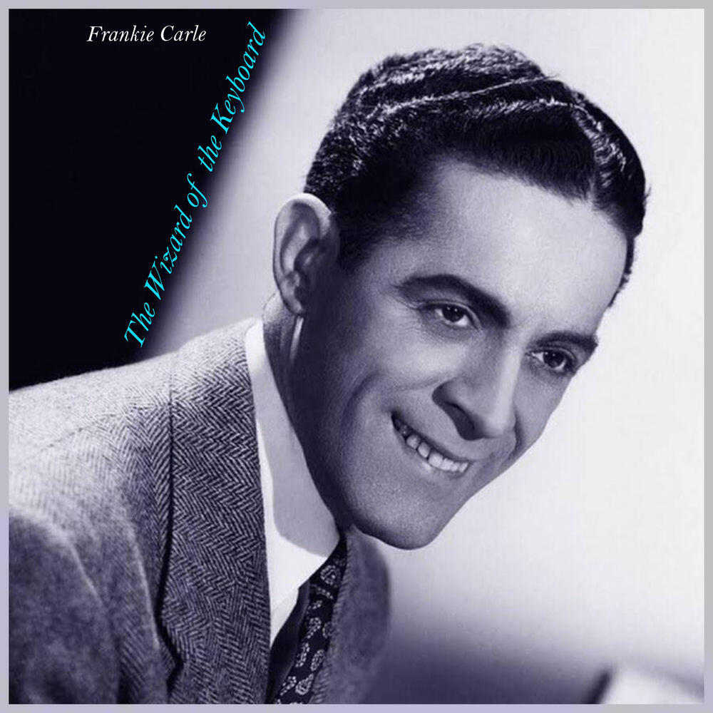 Релиз The Wizard of the Keyboard - Piano Easy Listening Melodies from Frankie Carle