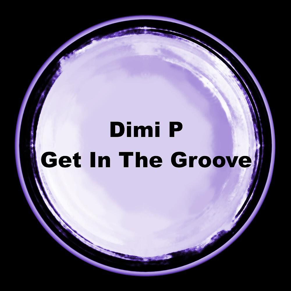 Релиз Get in the Groove