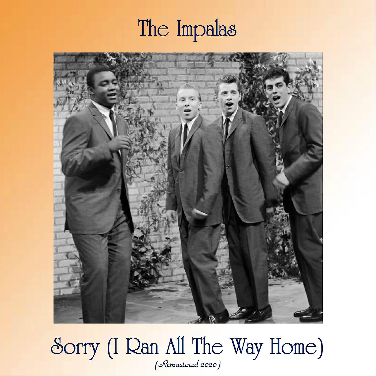 Релиз Sorry (I Ran All The Way Home)
