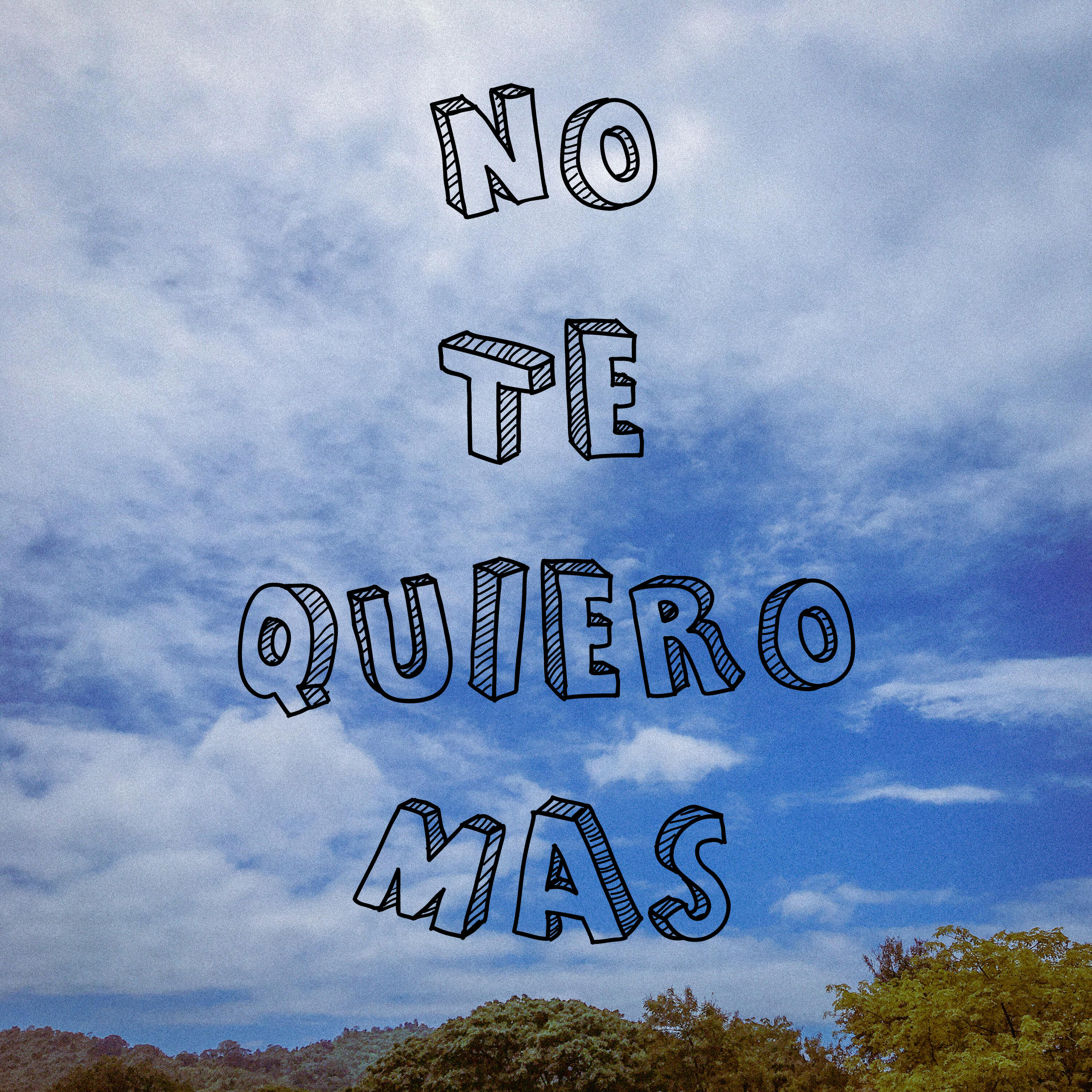 Релиз No Te Quiero Más