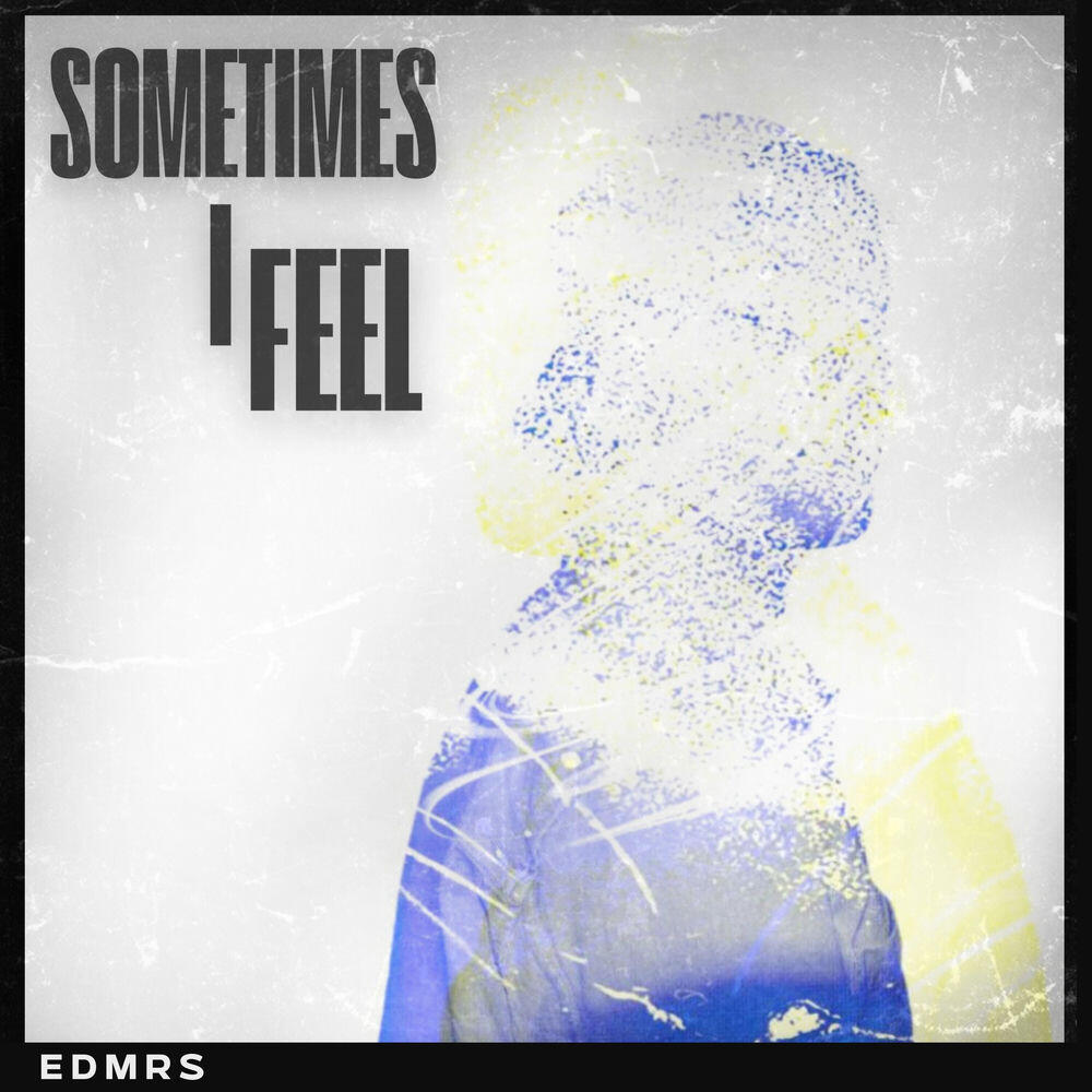 Релиз Sometimes I Feel