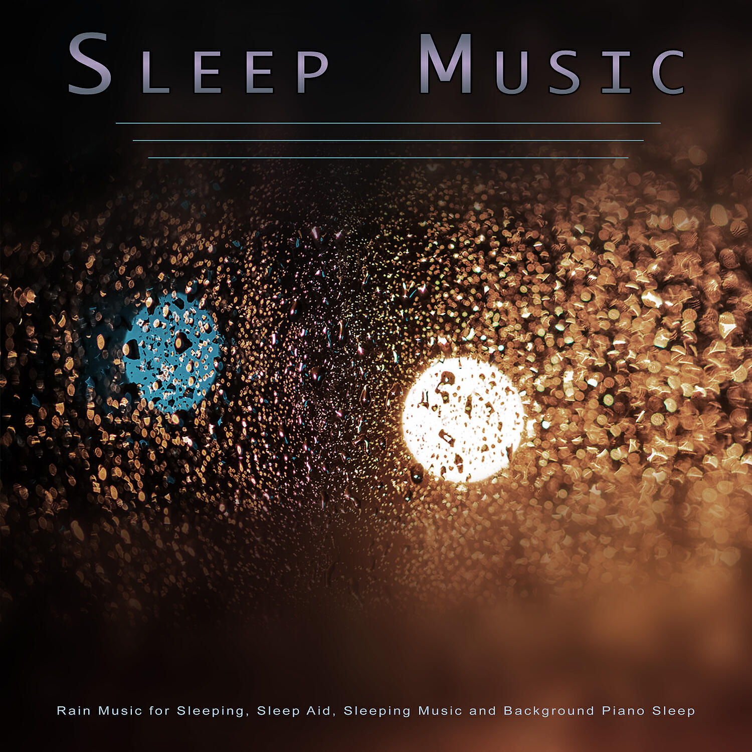 Постер альбома Sleep Music: Rain Music for Sleeping, Sleep Aid, Sleeping Music and Background Piano Sleep