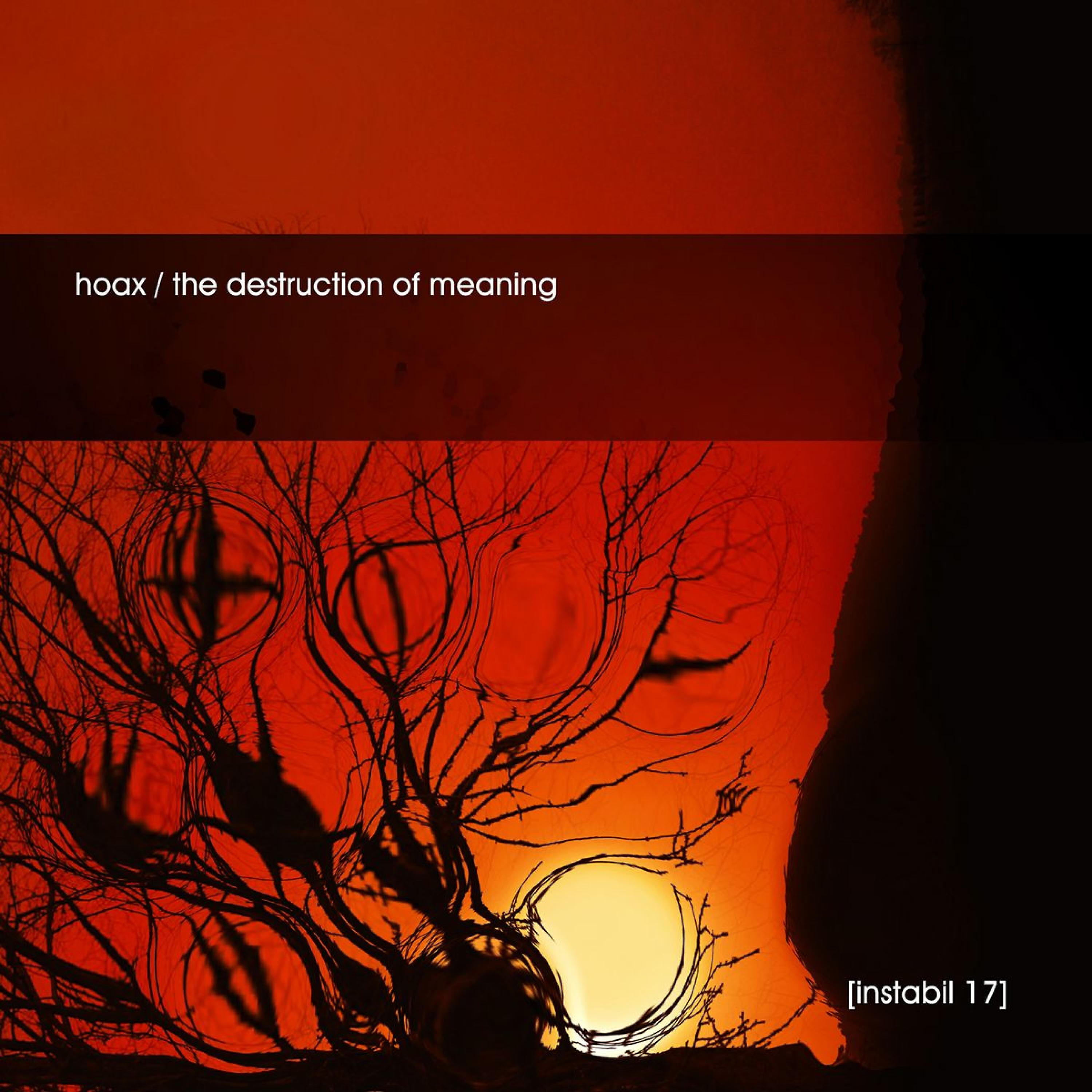 Релиз The Destruction of Meaning EP