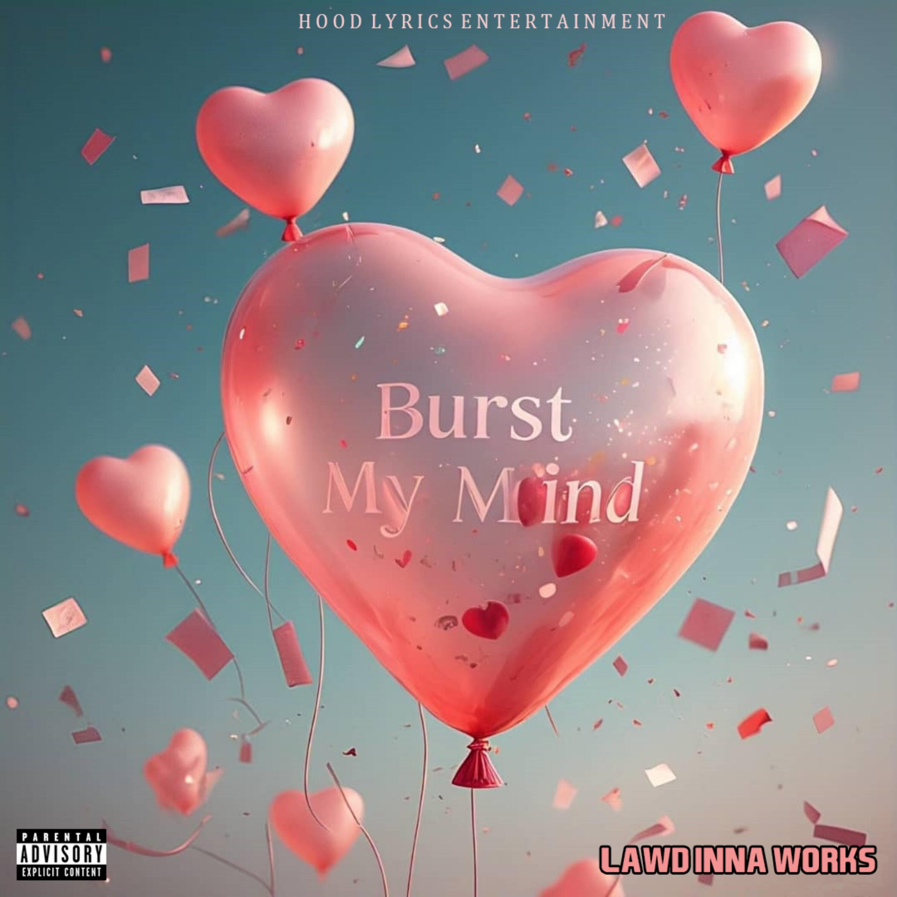 Релиз Burst My Mind