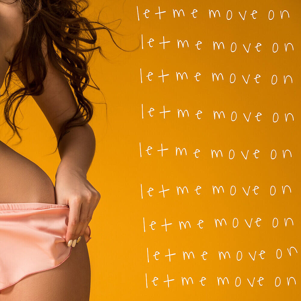 Релиз Let Me Move On