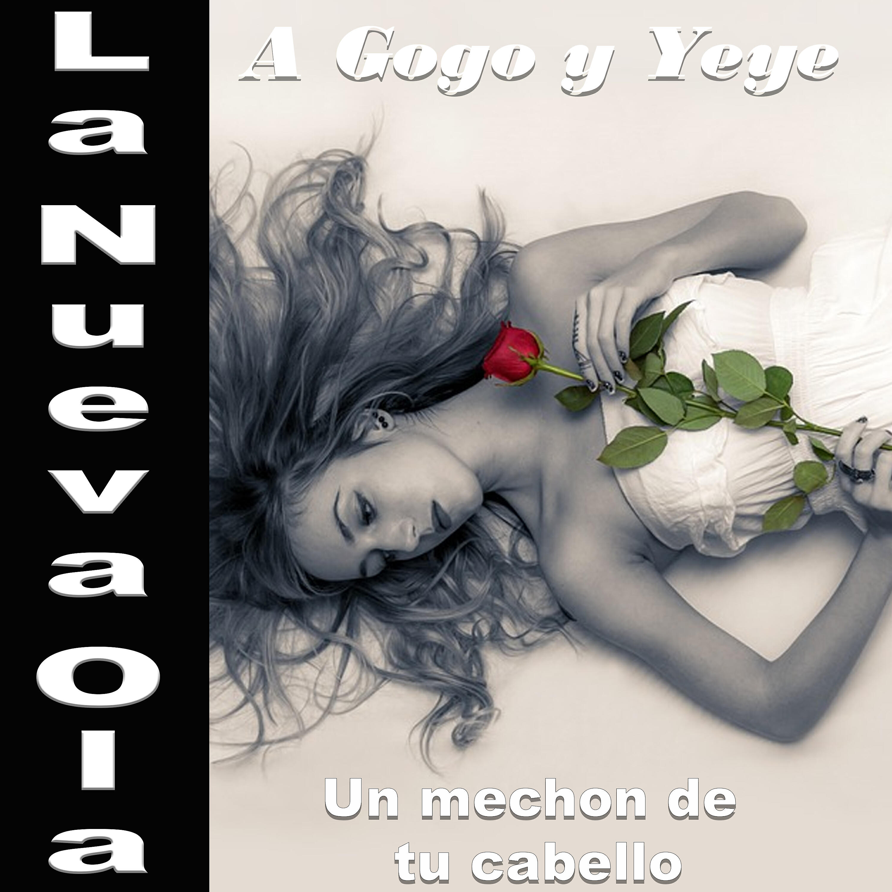 Релиз La Nueva Ola A Gogo y Yeye: Un Mechón de Tu Cabello