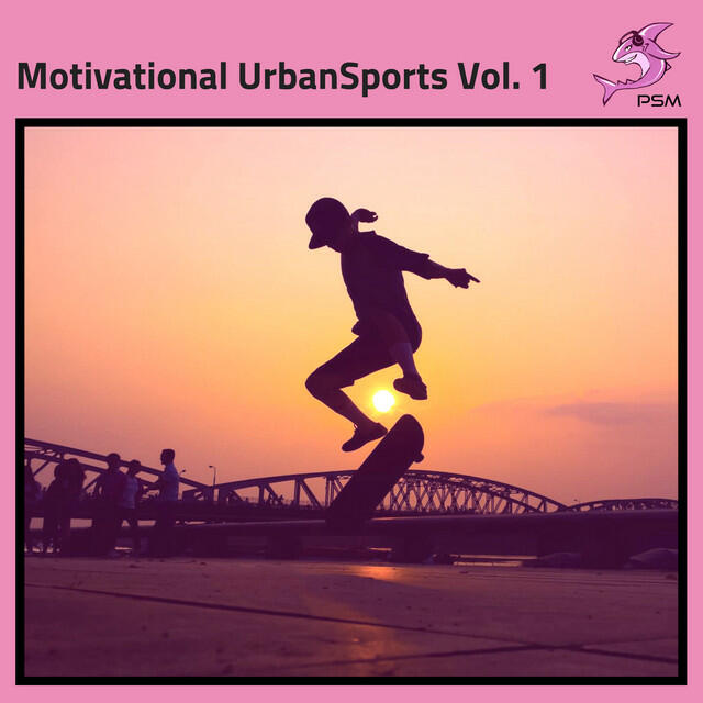 Релиз Motivational UrbanSports Vol. 1