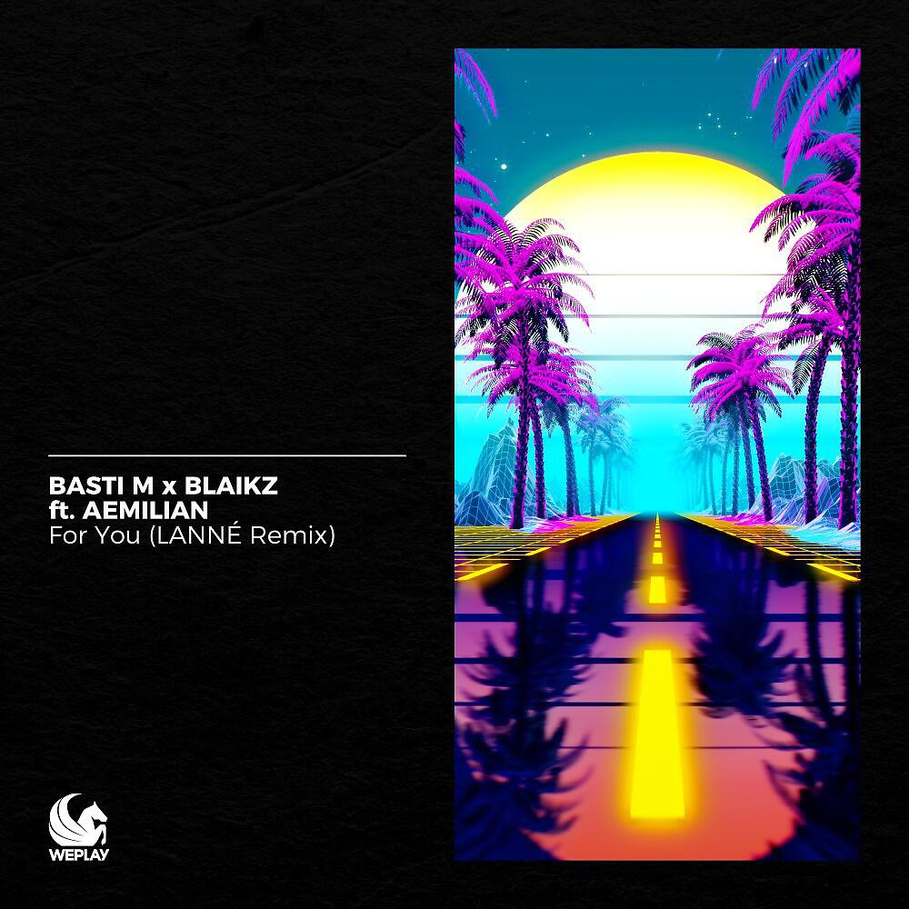 Релиз For You (LANNÉ Remix)