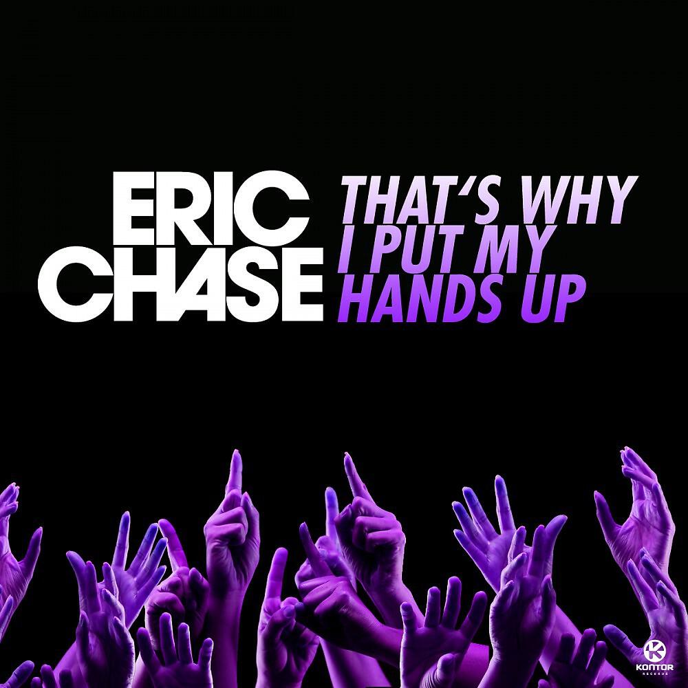 Релиз That's Why I Put My Hands Up