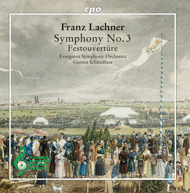 Релиз Lachner: Symphony No. 3, Op. 41 & Festival Overture
