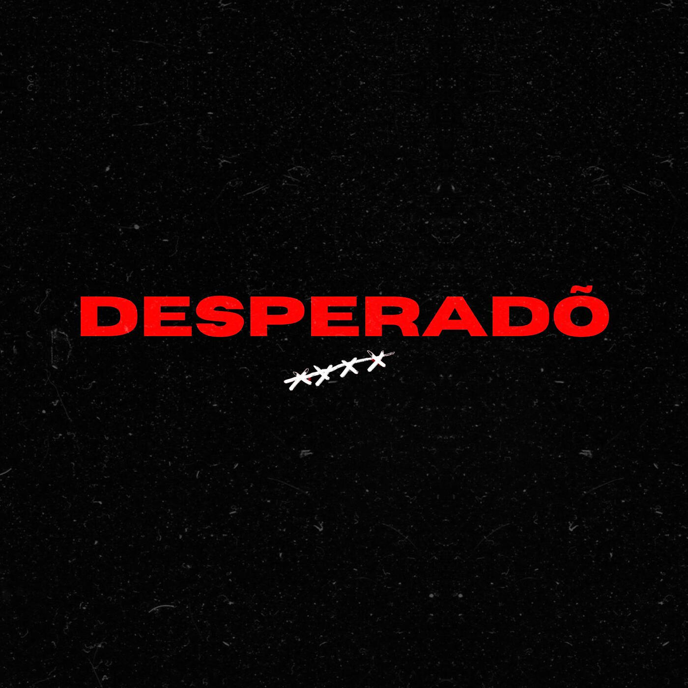 Постер альбома Desperadõ