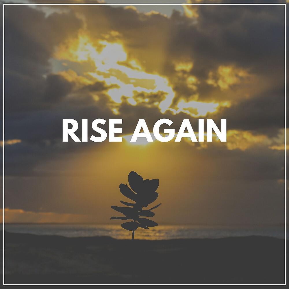 Релиз Rise Again