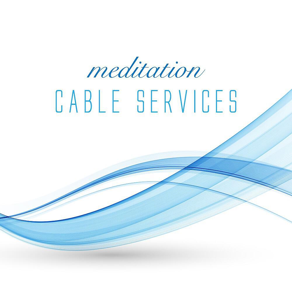 Релиз Meditation Cable Services