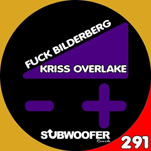 Релиз Fuck Bilderberg