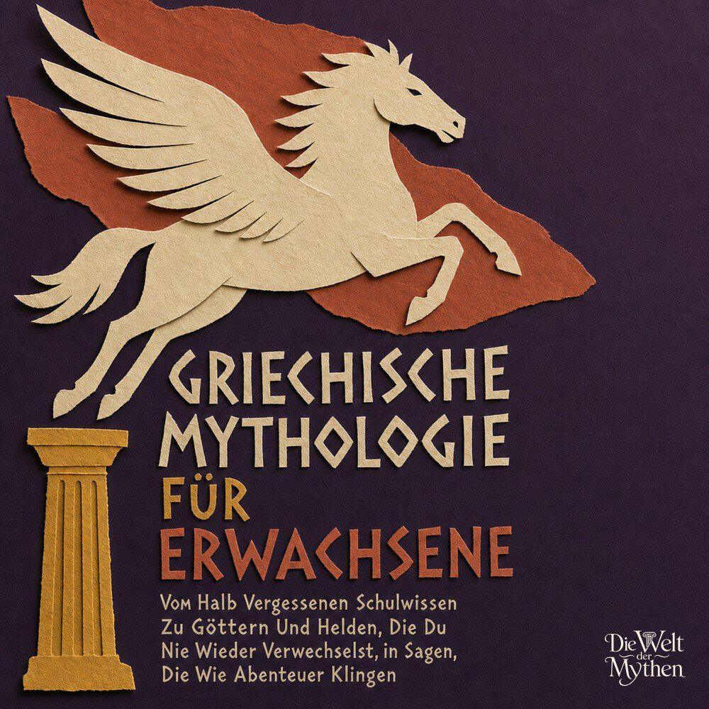 Die Welt der Mythen