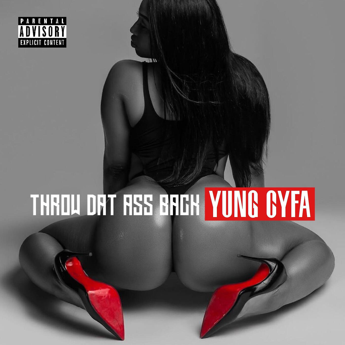 Релиз Throw Dat Ass Back