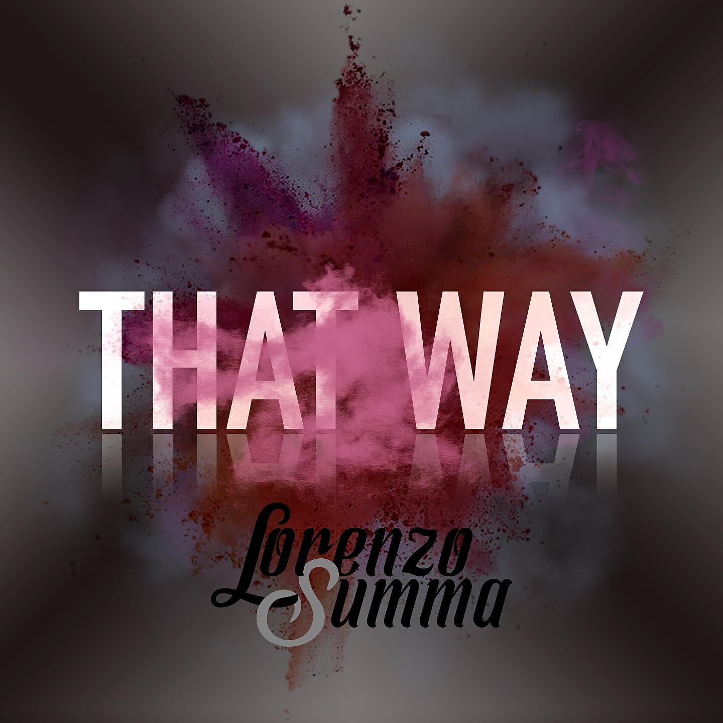 Релиз That Way
