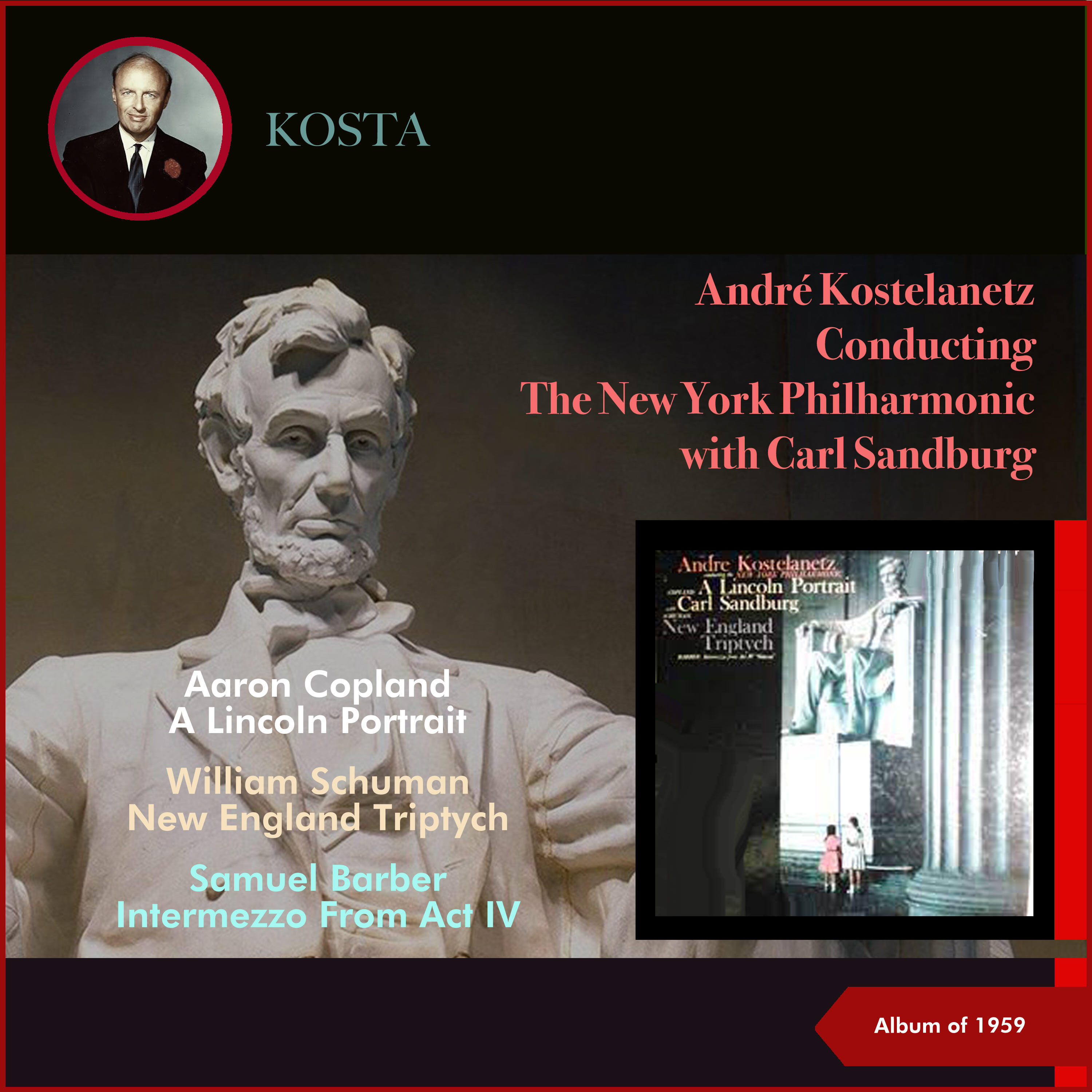 Релиз Aaron Copland: A Lincoln Portrait - William Schuman: New England Triptych - Samuel Barber: Intermezzo From Act IV