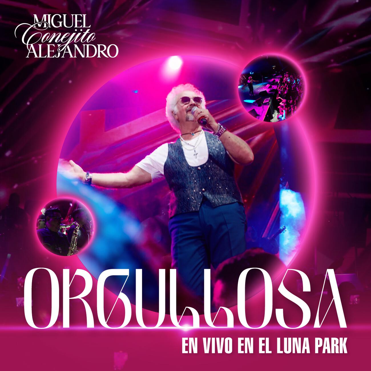 Релиз Orgullosa (en vivo Luna Park)