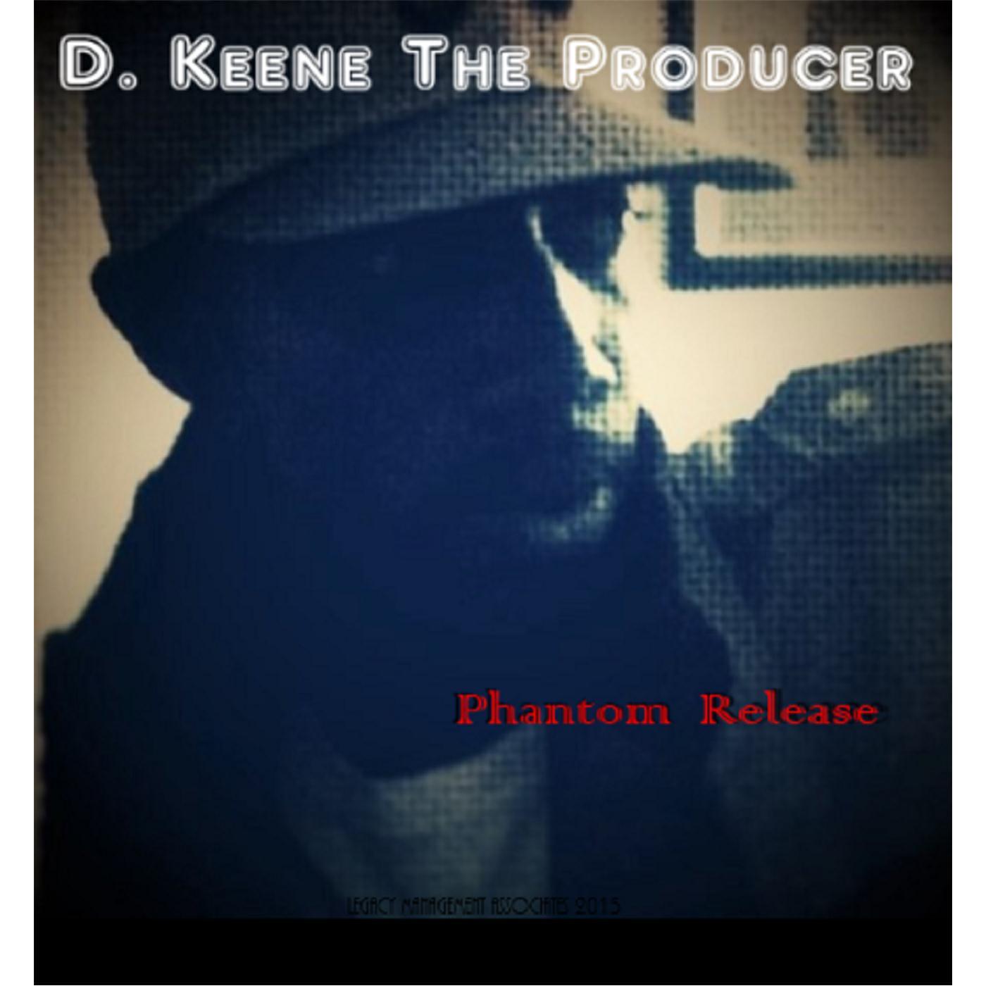D.Keene the Producer