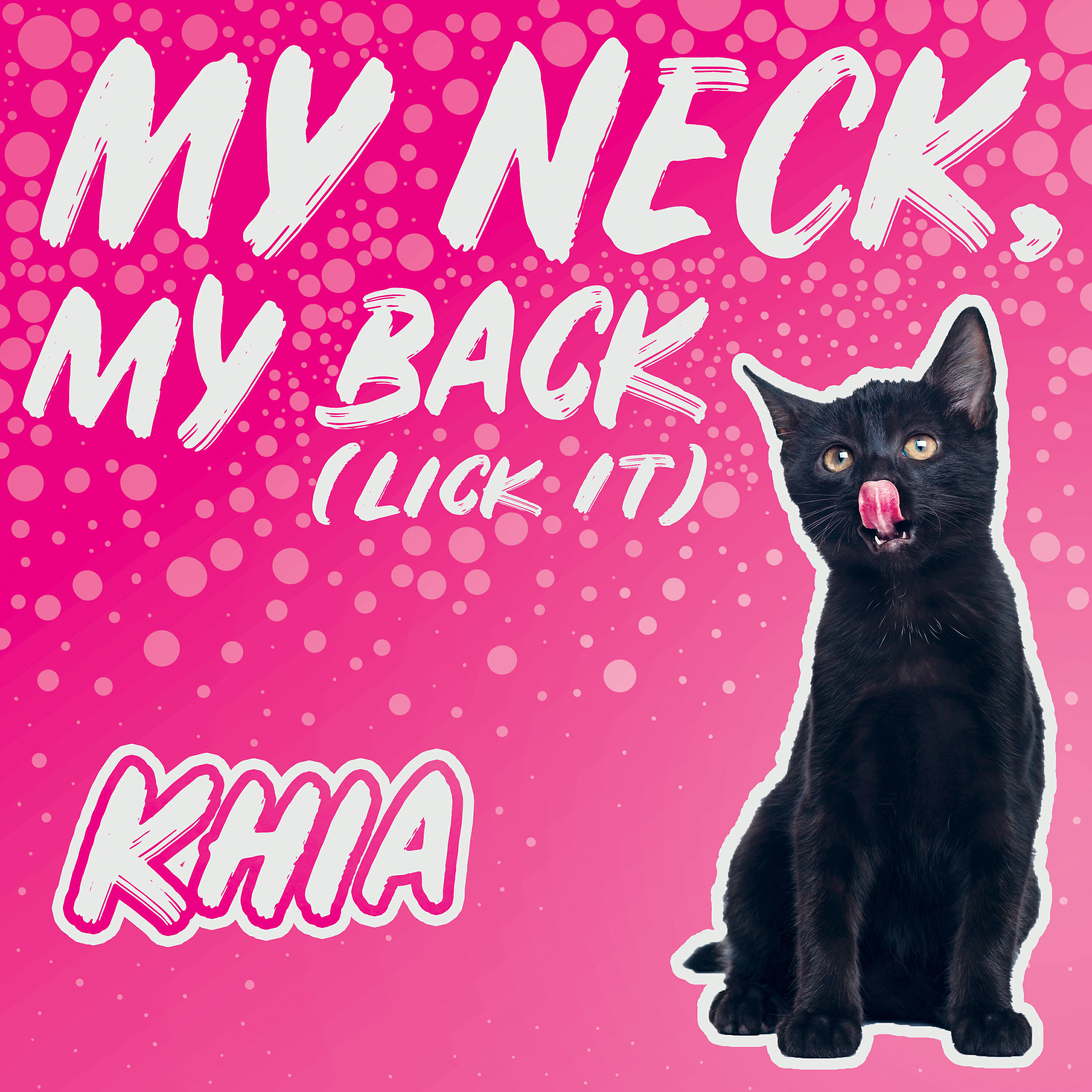 Релиз My Neck, My Back (Lick It) [Re-Recorded]