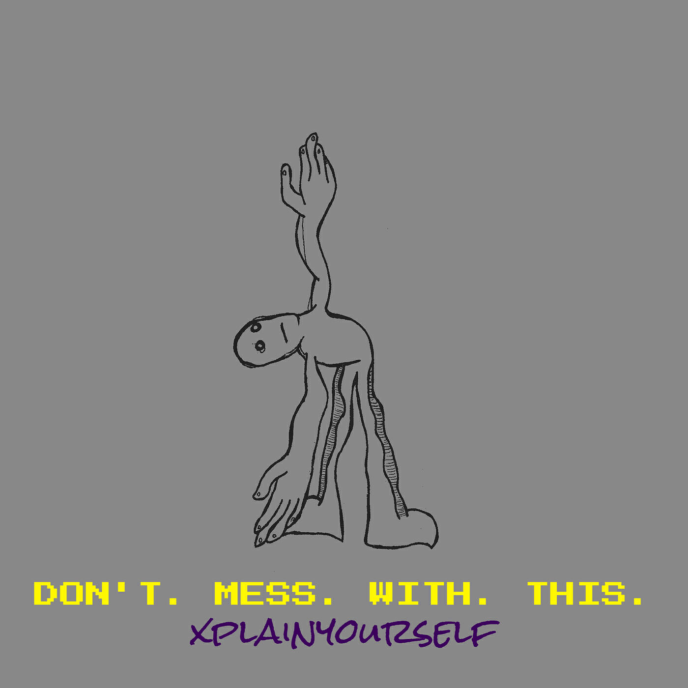 Релиз Don't. Mess. With. This.
