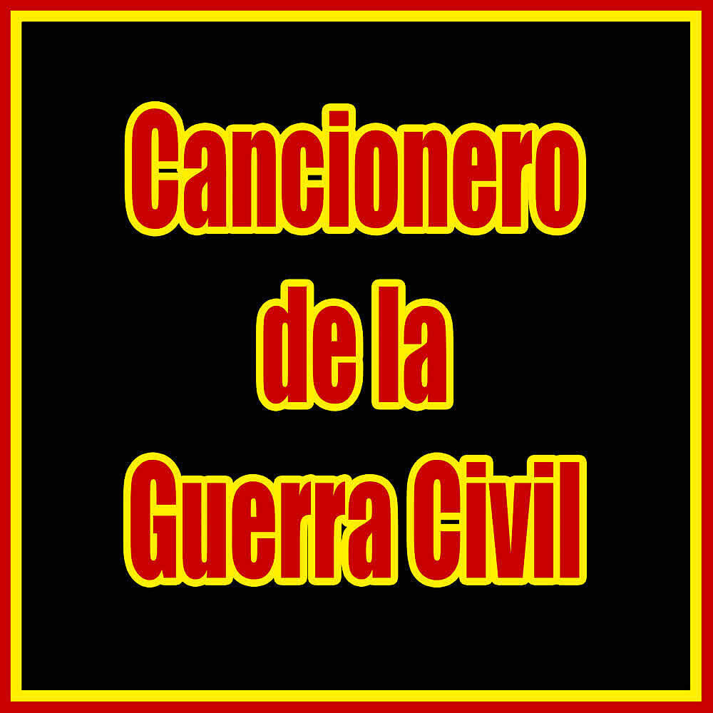 Релиз Cancionero de la Guerra Civil