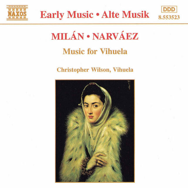 Релиз Milan / Narvaez: Music for Vihuela