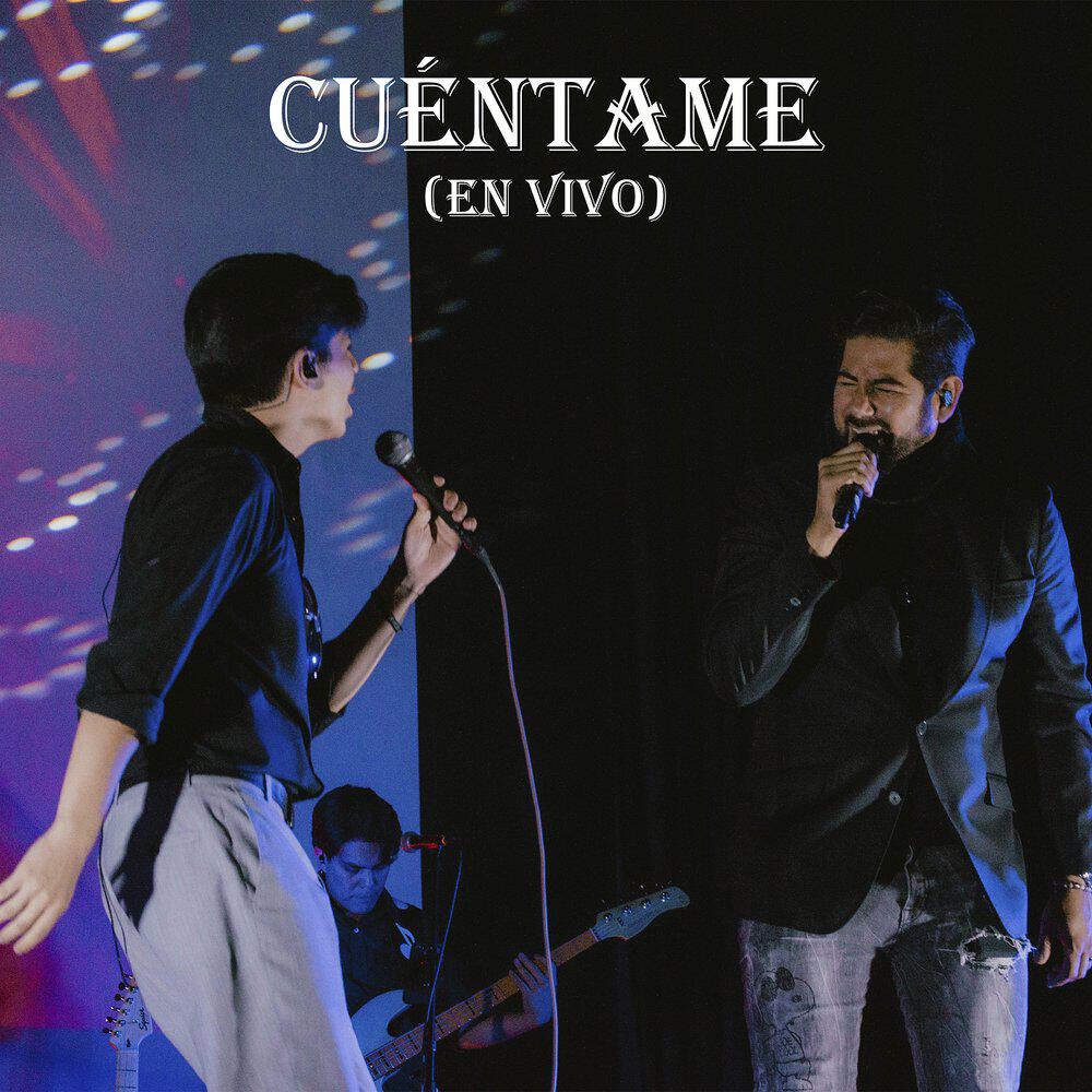 Релиз Cuéntame (En Vivo)