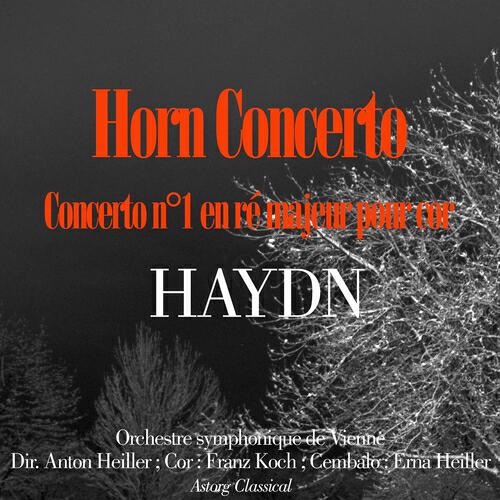 Релиз Haydn : Horn concerto No. 1 en ré majeur pour cor