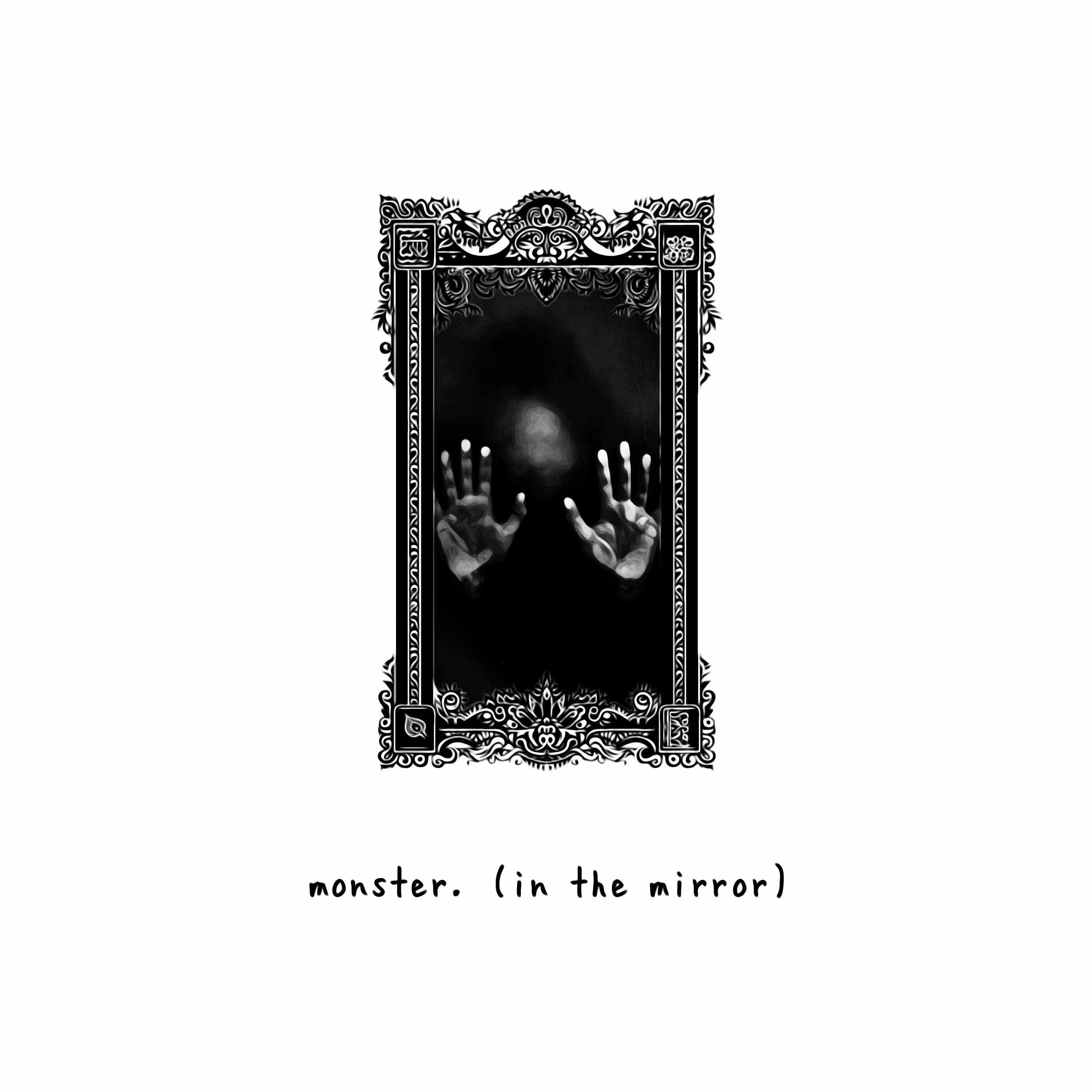 Релиз monster. (in the mirror)