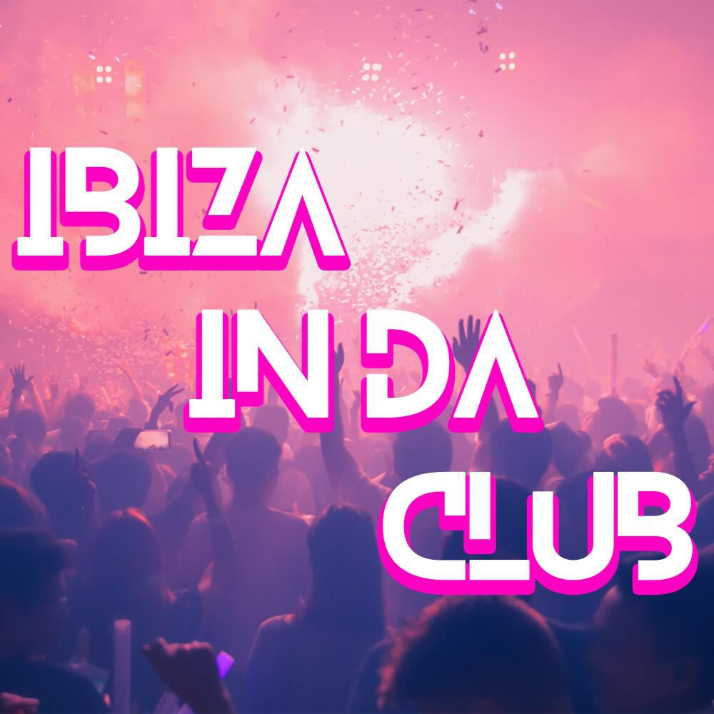 Релиз Ibiza in da Club