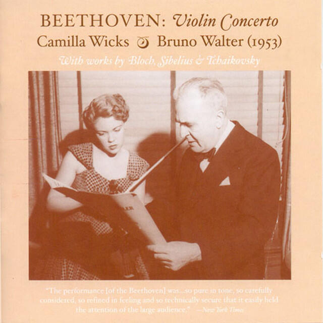 Релиз Violin Recital: Wicks, Camilla - Beethoven, L. Van / Bloch, E. / Sibelius, J. / Tchaikovsky, P.I. (The Art of Camilla Wicks) (1950, 1953)